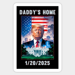 Donald Trump 2024 Daddy's Home Magnet